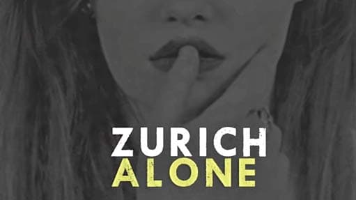 Zurich - Alone