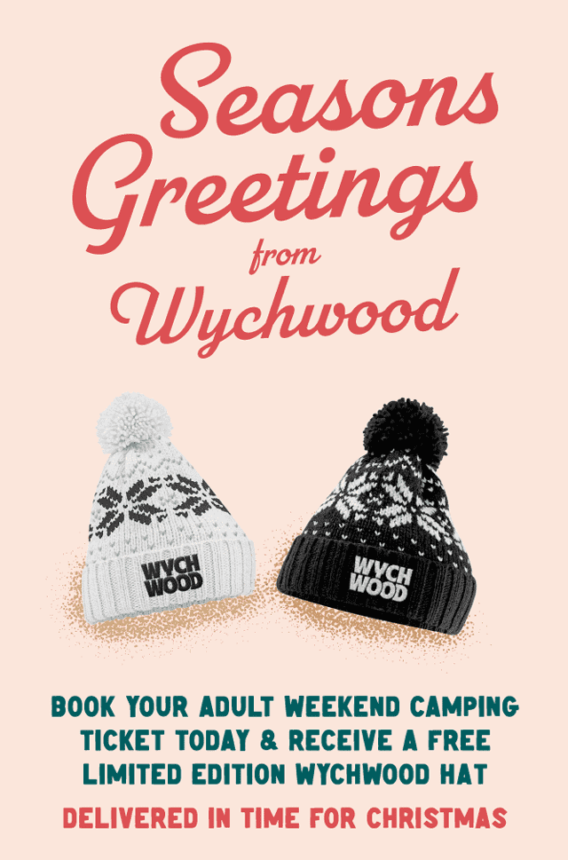 Seasons Greetings from Wychwood – Receive a limited edition Wychwood hat when booking an adult weekend camping ticket